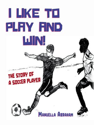 cover image of I Like to Play and Win!